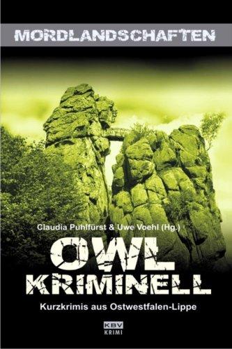 OWL kriminell: Kurzkrimis aus Ostwestfalen-Lippe