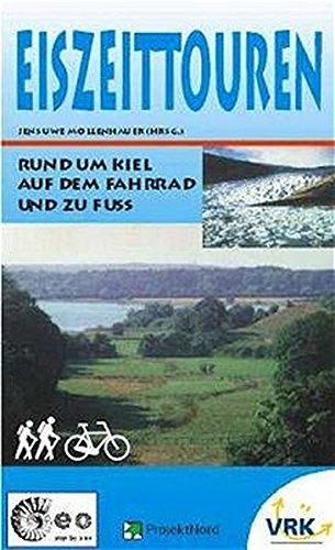 Eiszeittouren: Rund um Kiel auf dem Fahrrad und zu Fuss