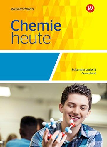 Chemie heute SII - Allgemeine Ausgabe 2018: Schülerband