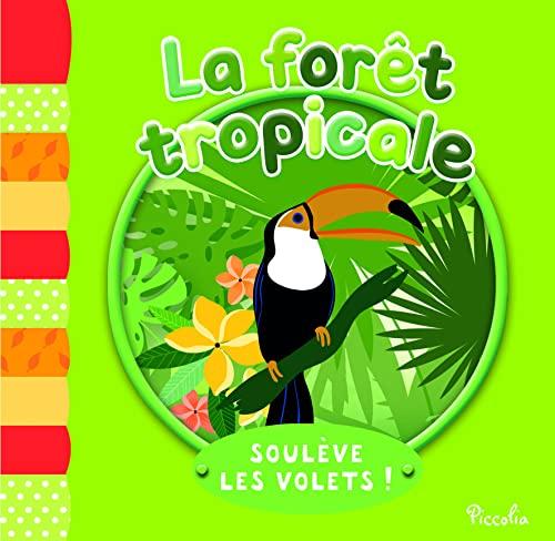 La forêt tropicale