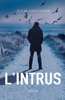 L'Intrus (Suspense et Sentiments)