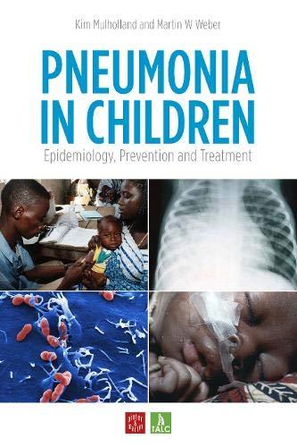 PNEUMONIA IN CHILDREN: Epidemiology, Prevention and Treatment