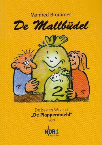 De Mallbüdel 2: De besten Witze ut "De Plappermoehl"