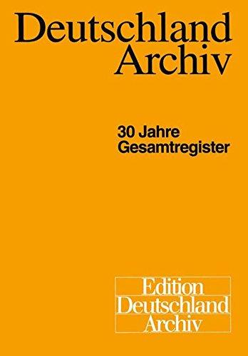 Deutschland Archiv: 30 Jahre Gesamtregister (German Edition)