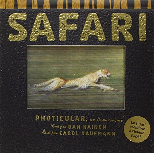 Safari : Photicular, un livre animé