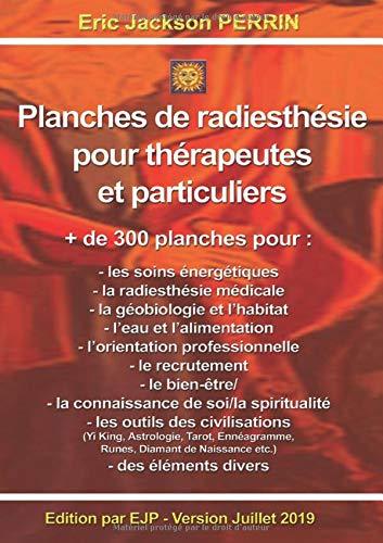 Planches de radiesthésie pour thérapeutes et particuliers (BOOKS ON DEMAND)