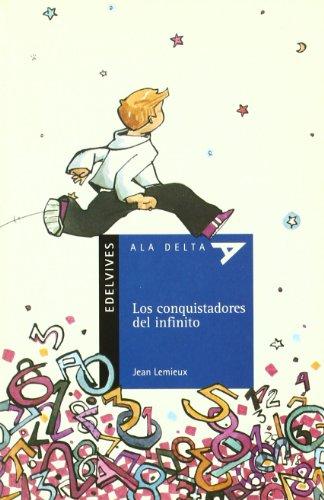 Los conquistadores del infinito (Ala Delta - Serie azul, Band 13)