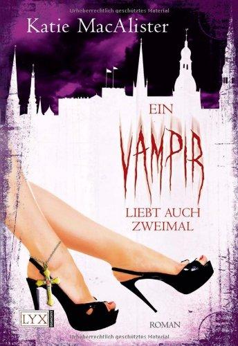 Ein Vampir liebt auch zweimal