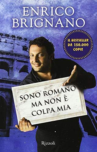 Sono romano ma non è colpa mia. Dimmi se ci fai e ti dirò chi sei. Con DVD