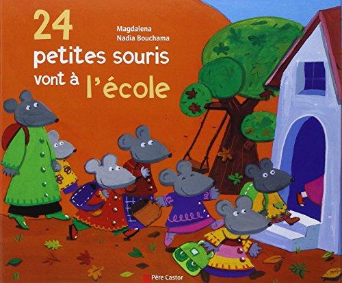 24 petites souris vont à l'école