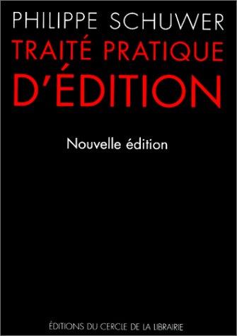 Traité pratique d'édition