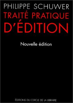 Traité pratique d'édition