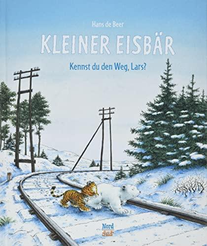 Kleiner Eisbär - Kennst du den Weg, Lars?: Bilderbuch