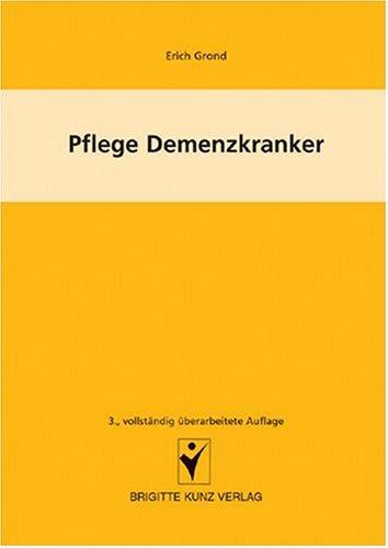 Pflege Demenzkranker