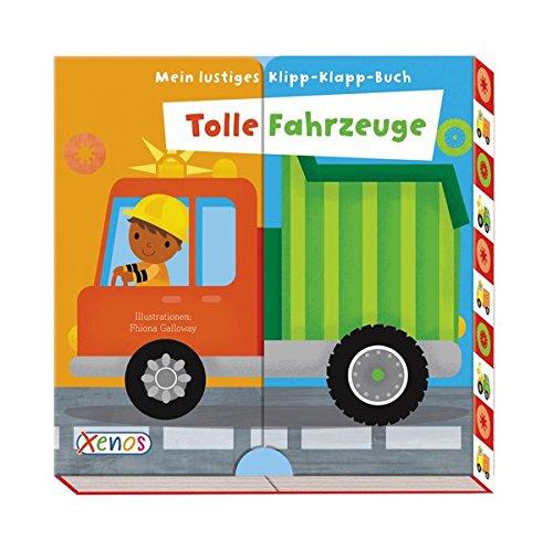 Mein lustiges Klipp-Klapp-Buch: Tolle Fahrzeuge