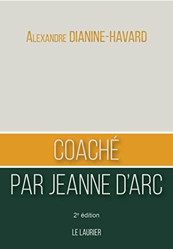 Coaché par Jeanne d'Arc