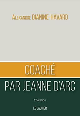 Coaché par Jeanne d'Arc