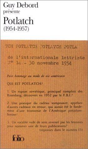 Guy Debord présente Potlach, 1954-1957