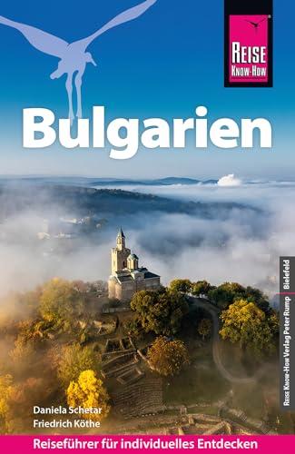 Reise Know-How Reiseführer Bulgarien: Mit 22 Wanderungen