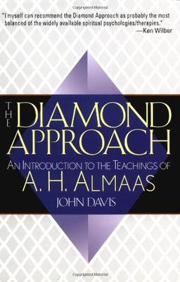 The Diamond Approach: An Introduction to the Teachings of A.H.Almaas