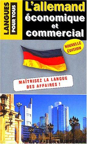 L'allemand économique et commercial : 20 dossiers sur la langue des affaires