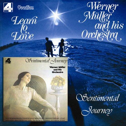 Learn to Love/Sentimental Journey