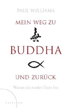 Mein Weg zu Buddha und zurück: Warum ich wieder Christ bin