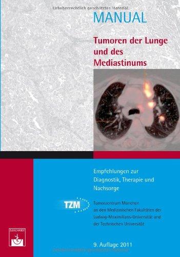 Tumoren der Lunge und des Mediastinums: Empfehlungen zur Diagnostik, Therapie und Nachsorge