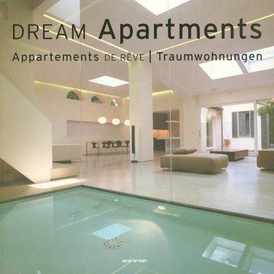 Dream apartments. Appartements de rêve. Traumwohungen