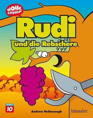 Rudi und die Rebschere