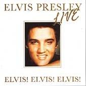 Elvis,Elvis,Elvis (Live)