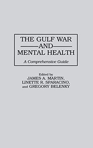 The Gulf War and Mental Health: A Comprehensive Guide