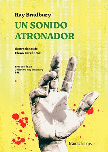 Un sonido atronador (Ilustrados)