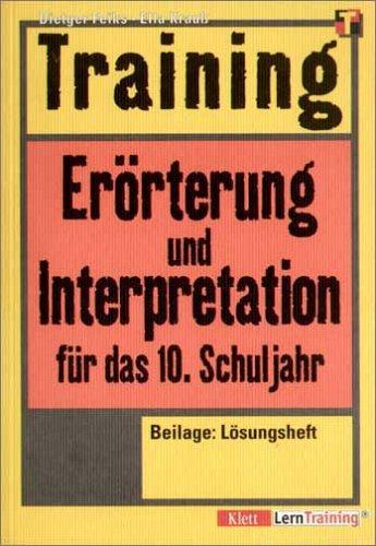 Training: Erörterung und Interpretation für das 10. Schuljahr