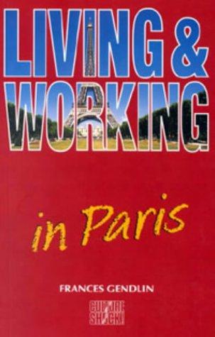 Living and Working in Paris (Culture Shock!)