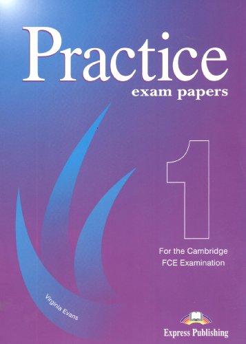 Revised Cambridge FCE Examination: Practice Exam Papers 1