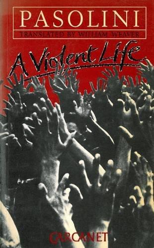 A Violent Life (Carcanet Collection S.)