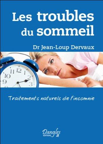 Les troubles du sommeil : traitements naturels de l'insomnie