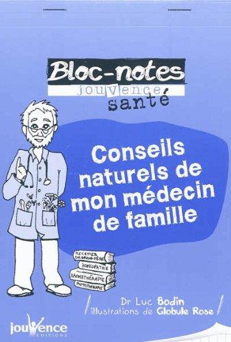 Conseils naturels de mon médecin de famille