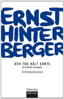 Der Tod hält Ernte: Ein Fall für Trautmann