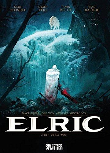 Elric. Band 3: Der weisse Wolf