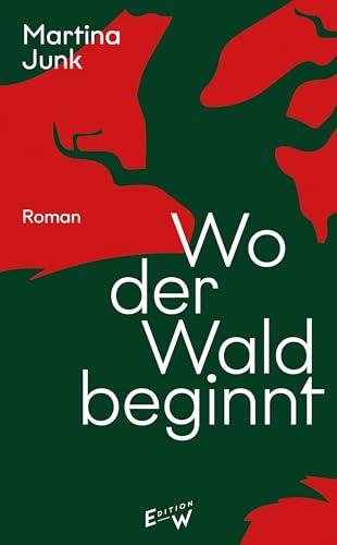 Wo der Wald beginnt: Roman