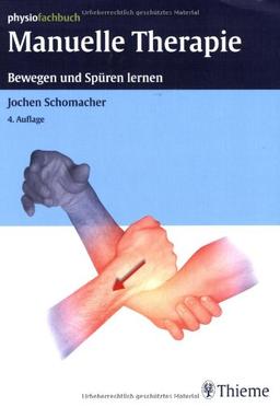 Manuelle Therapie: Bewegen und Spüren lernen