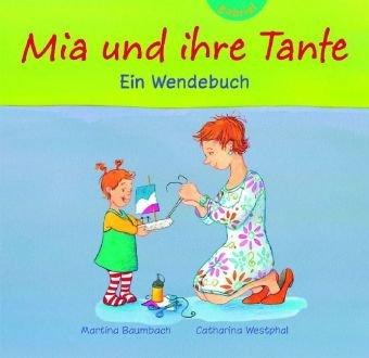 Mia und ihre Tante / Mia und ihr Onkel: Ein Wendebuch