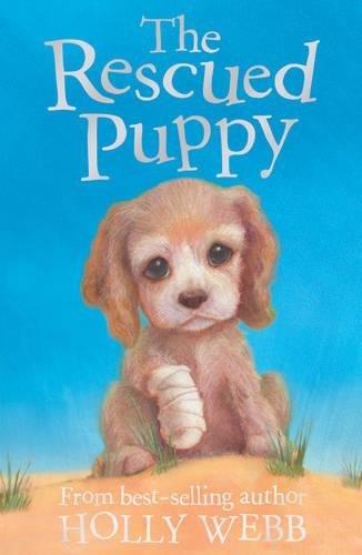 The Rescued Puppy (Holly Webb Animal Stories)