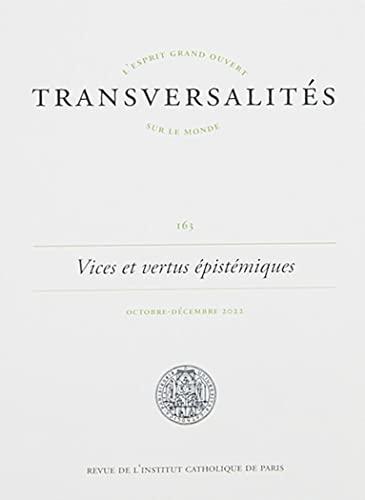 Transversalités, n° 163. Vices et vertus épistémiques