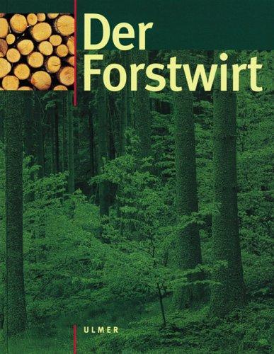 Der Forstwirt