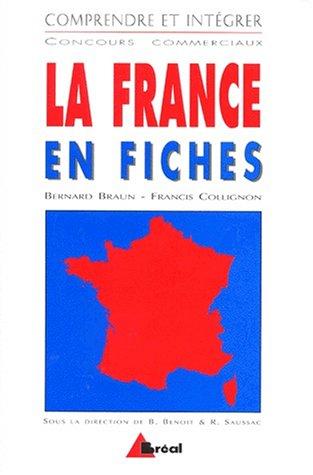 LA FRANCE EN FICHES. 2ème édition