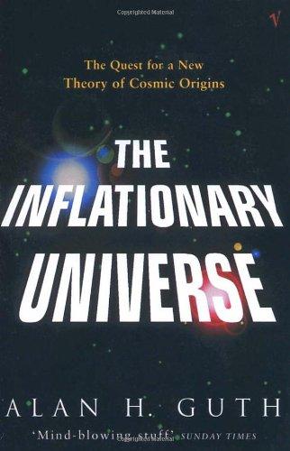 The Inflationary Universe: The Quest for a New Theory of Cosmic Origins