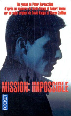 Mission impossible : d'après un scénario de David Koepp et de Robert Towne